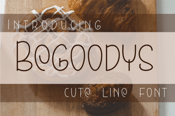 Begoodys: A Simple Font That Boosted My Brand's Visual Appeal