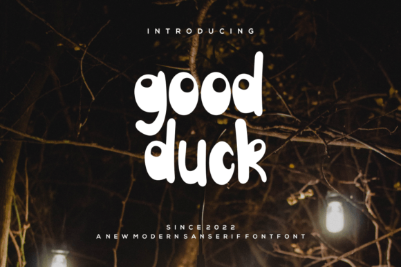 GoodDuck: The Font That Elevates Your Campaign Visuals
