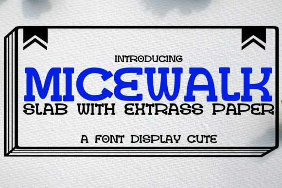 Micewalk Slab: A Fun Font for Polished Branding